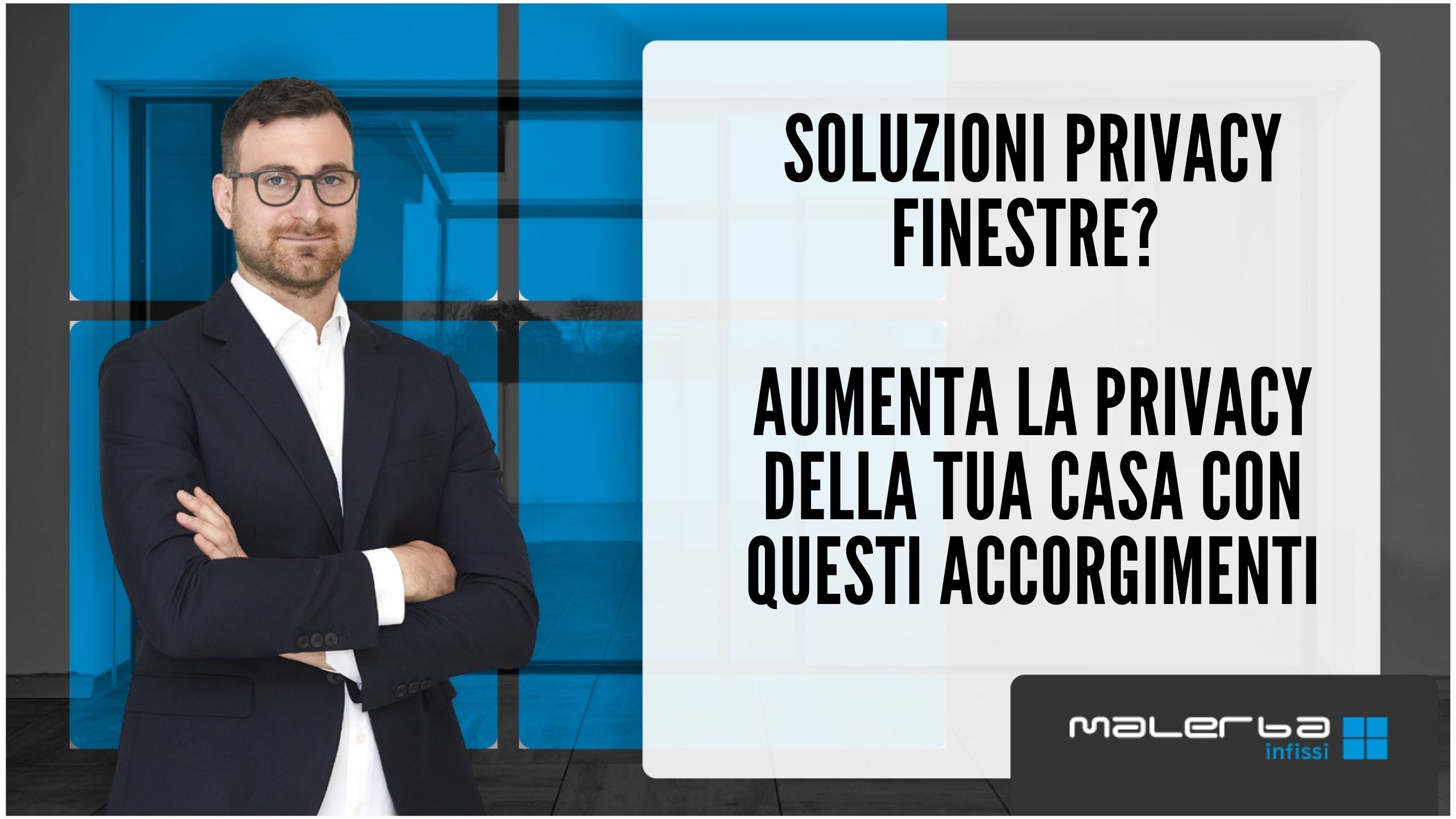 Soluzioni privacy finestre