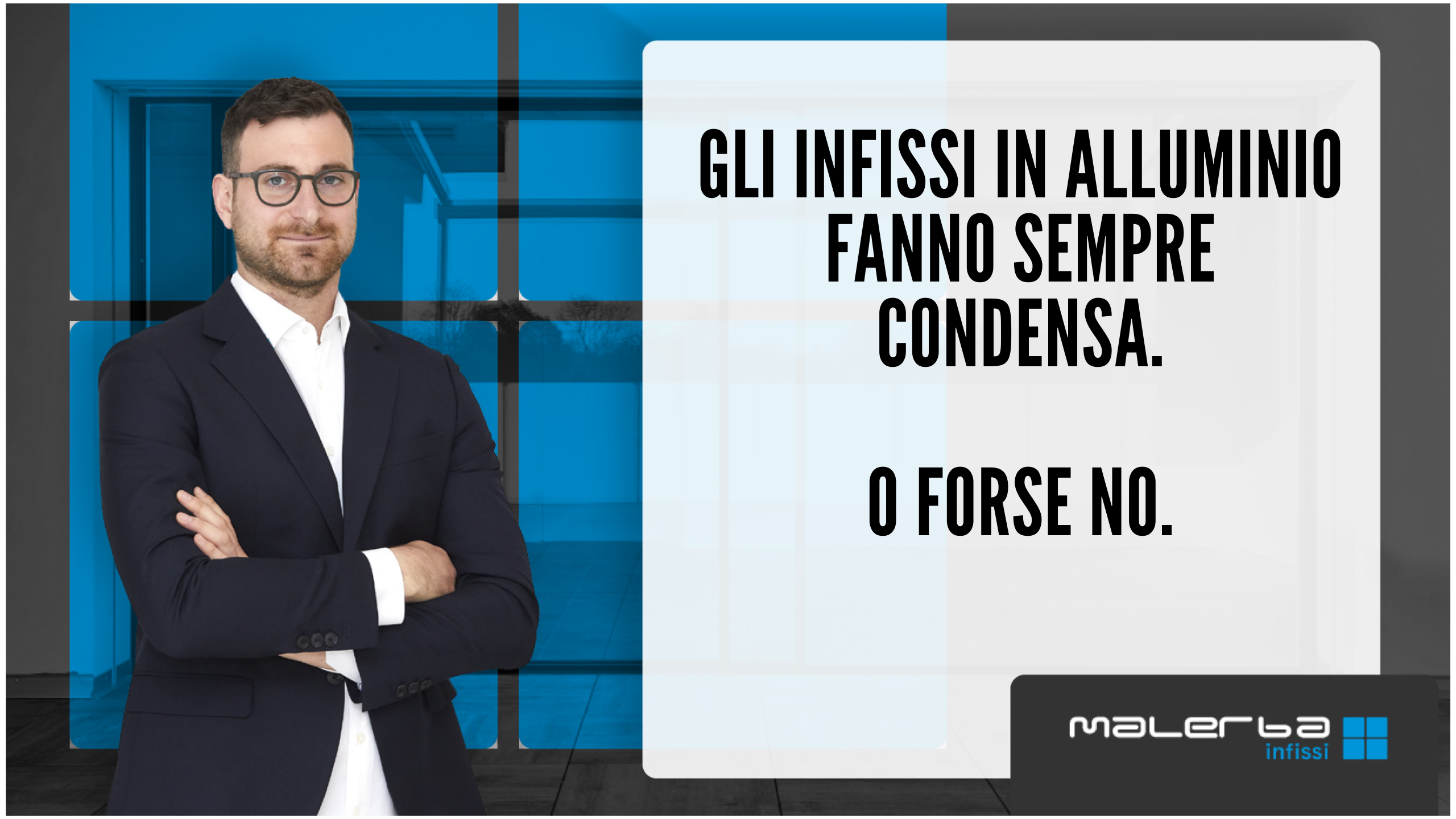 Condensa infissi in alluminio: come risolvere il problema?