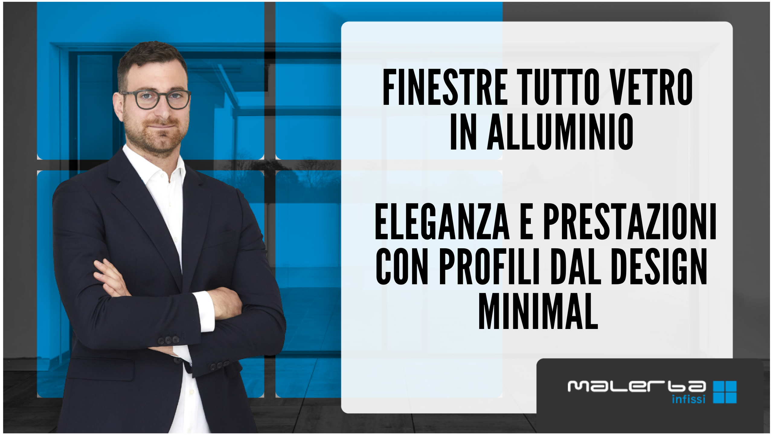 Finestre tutto vetro in alluminio - Malerba Infissi Padova