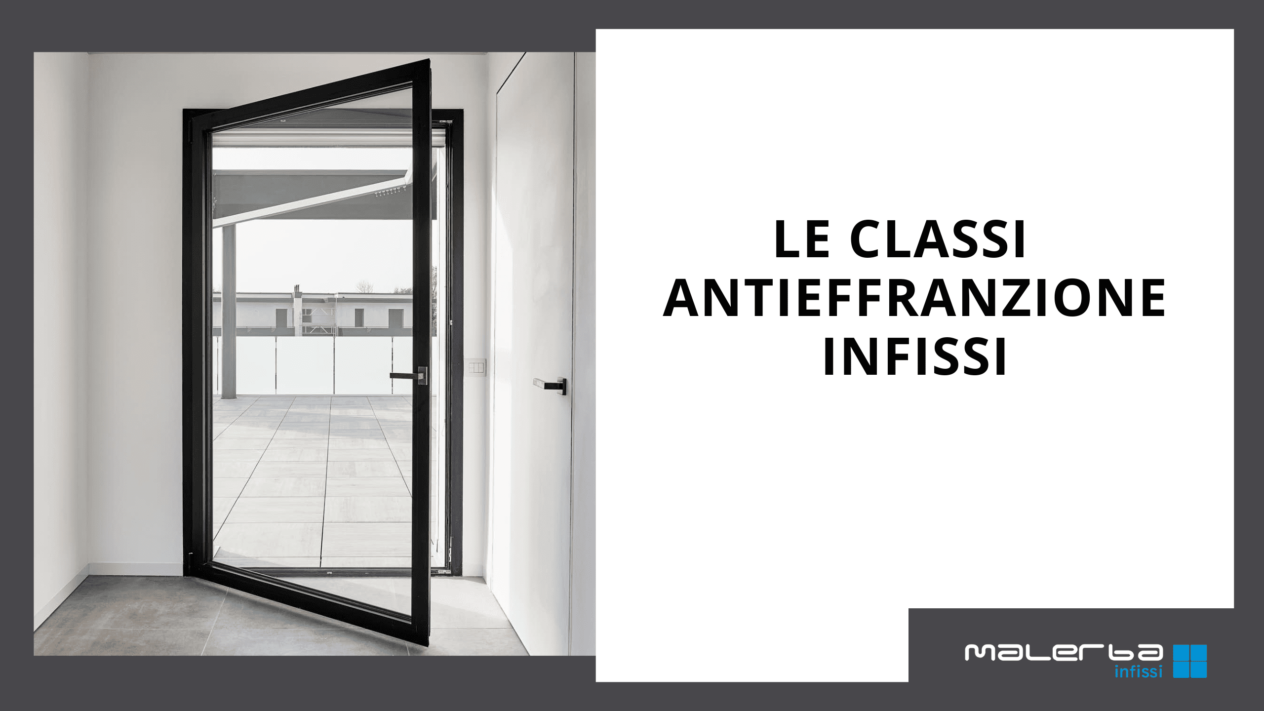 Le classi antieffrazione infissi