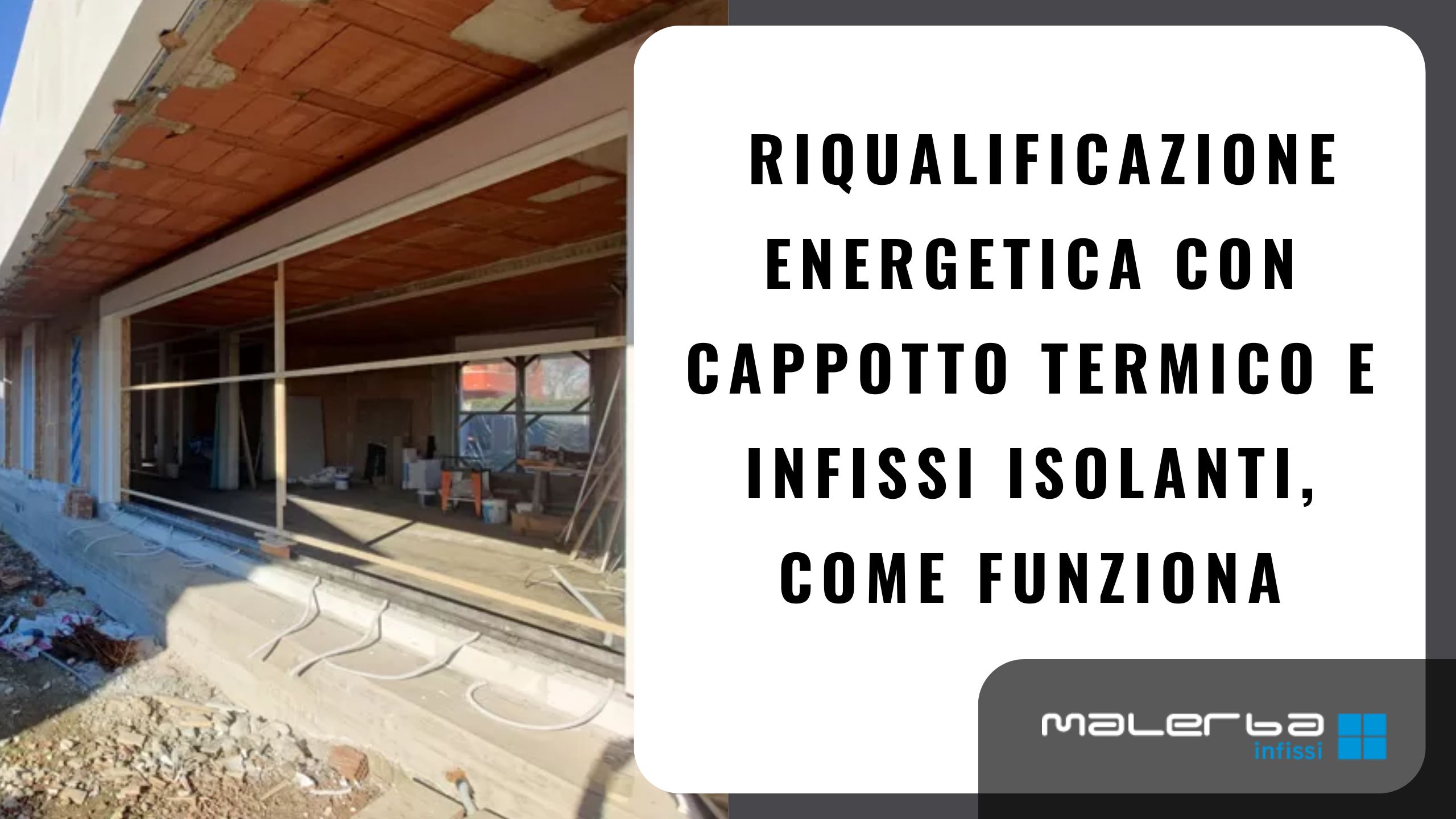 riqualificazione energetica con cappotto termico e infissi