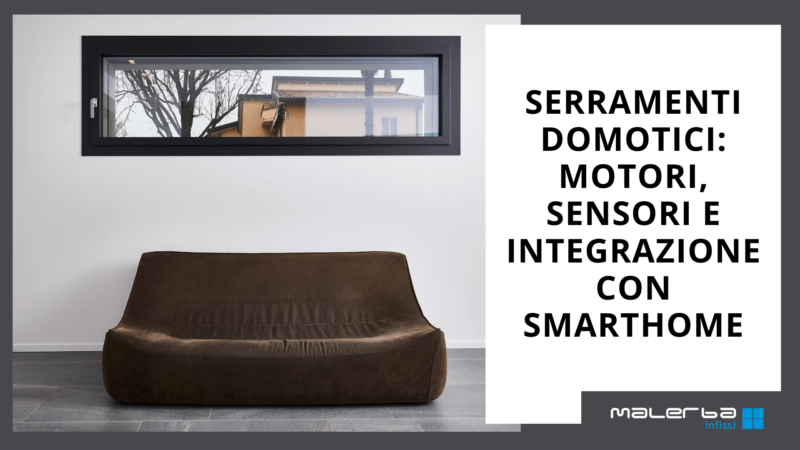 Serramenti e domotica