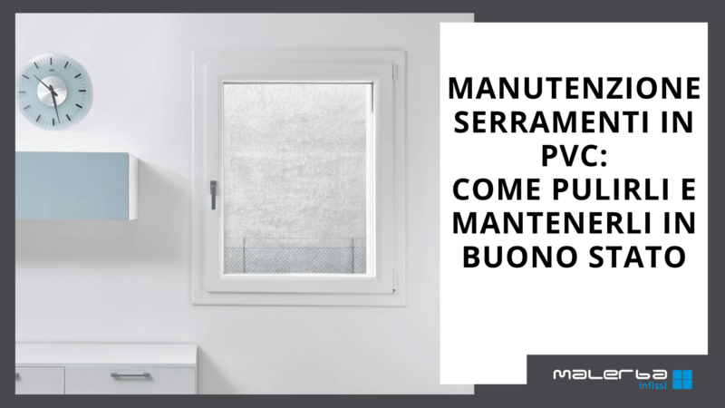 Manutenzione serramenti PVC